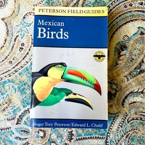 Peterson Field Guide to Mexican Birds – Illustrated Reference Book